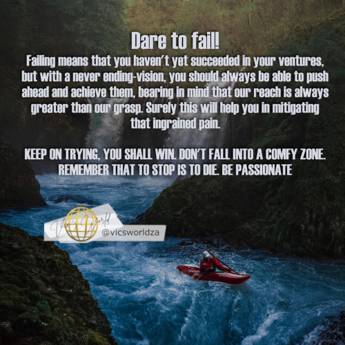 Dare-to-fail